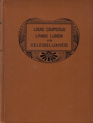 COUPERUS, Louis - Langs lijnen van geleidelijkheid.