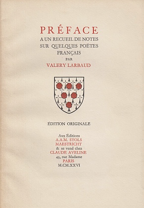 LARBAUD, Valery - Prface  un recueil de notes sur quelques potes franais.