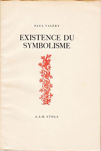 VALRY, Paul - Existence du Symbolisme.