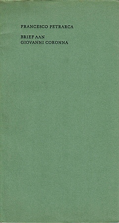 (LEOPOLD, J.H. (vert.)). PETRARCA - Brief aan Giovanni Coronna. Vertaald door J.H. Leopold.