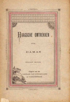 (COUPERUS, Louis). DAMAS (= Frederik van HOGENDORP) - Haagsche omtrekken. Negende bundel.