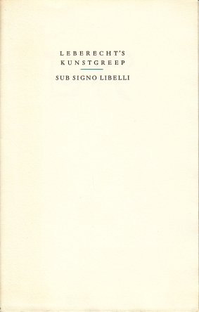 HERINGA, P.M. (Als:) LEBERECHT - Leberecht's kunstgreep. 