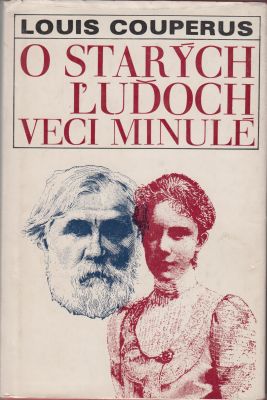COUPERUS, Louis - O starch l'udoch veci minul.