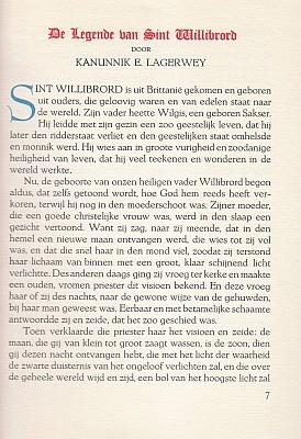 LEGENDE VAN SINTE WILLEBROERT - Die legende van Sinte Willebroert. Gereproduceerd uit het passionael winterstuc gedrukt door Gheraert Leeu ter Goude 31 juli 1478. Verklarende tekst van kanunnik E. Lagerwey. Aanhangsel (...) door pater dr. B. Kruitwagen, o.f.m.