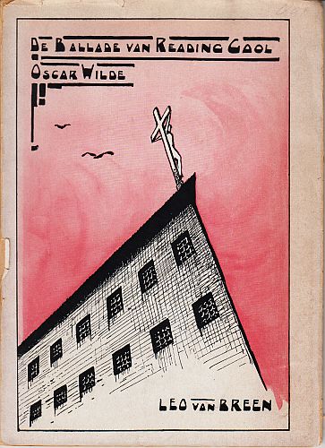 (WILDE, Oscar). BREEN, Leo van - De ballade van Reading Gaol. Bewerking van Leo van Breen.