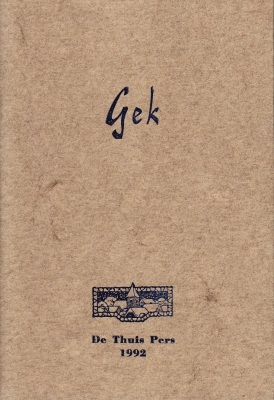 GIJN, Jan van - Gek. (Met een ingeplakte houtsnede van de auteur).