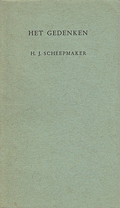 SCHEEPMAKER, H.J. - Het gedenken. Gedichten. (Met opdracht).
