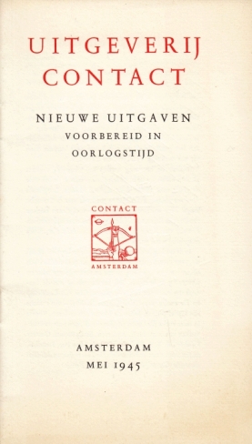 CONTACT - Uitgeverij Contact. Nieuwe uitgaven voorbereid in oorlogstijd.