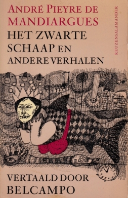 (BELCAMPO). MANDIARGUES, Andr Pieyre de - Het zwarte schaap en andere verhalen. Uit het Frans vertaald door Belcampo. (Met handgeschreven opdracht van Belcampo).