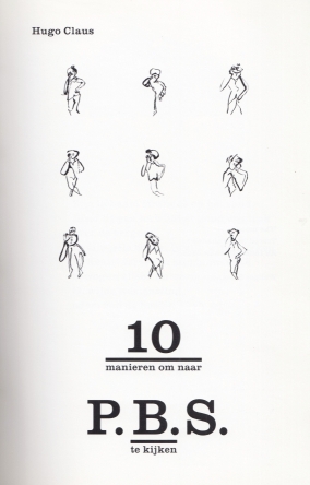 CLAUS, Hugo - 10 manieren om naar P.B.S. te kijken. (Met negen tekeningen door de auteur).