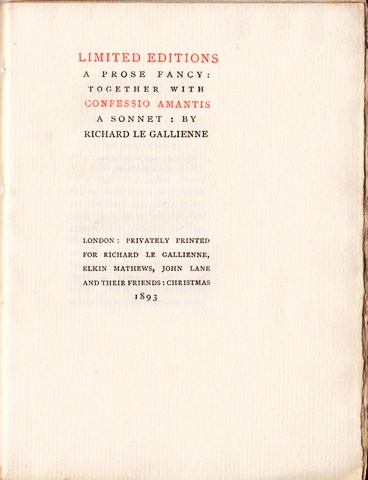 LE GALLIENNE, Richard - Limited Editions. A Prose fancy: together with Confessio Amantis, A Sonnet. (Bookplate of Gerrit Komrij).