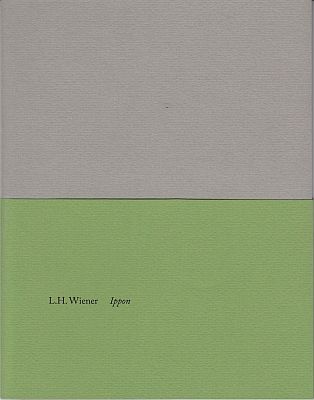 WIENER, L.H. - Ippon. (1/26 exemplaren, gesigneerd).