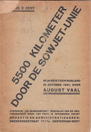 VAAL, August - 5500 kilometer door de Sowjet-Unie. Mijn reis door Rusland in 1931.