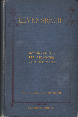 HAAN, Jacob Isral de - 'Kleine Beschrijvingen / Nerveuze Vertellingen / De Lijster / Macht en Recht' (in complete jaargang Levensrecht, 1907).