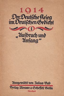 BAB, Julius - 1914. Der Deutsche Krieg im Deutschen Gedicht. 6 Heften (von 12).