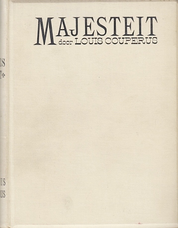 COUPERUS, Louis - Majesteit.