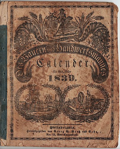 GERMAN-AMERICAN ALMANAC - Des Bauern und Handwerksmannes Calender fr das Jahr 1839.