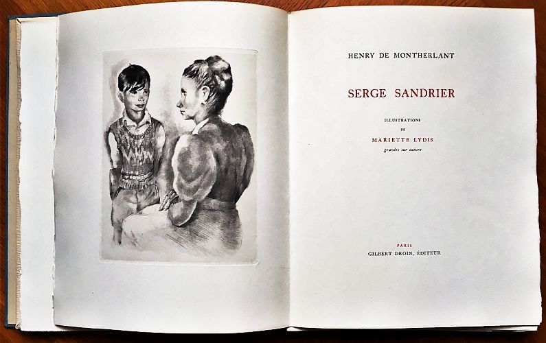 (LYDIS, Mariette). MONTHERLANT, Henry de - Serge Sandrier. Illustrations de Mariette Lydis graves sur cuivre.