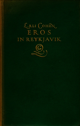 (KRIMPEN, J. van). ALI COHEN, L. - Eros in Reykjavik. (Luxe-exemplaar in groen leder).