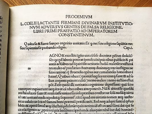 1493. (INCUNABLE). LACTANTIUS, Lucius Caecilius Firmianus - Opera. De divinis institutionibus libri septem; De Ira dei; et Opificio hominis cum Epithomon eiusdem.