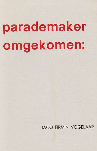 VOGELAAR, Jacq Firmin - Parademaker omgekomen: