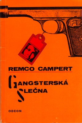 CAMPERT, Remco - Gangstersk slecna. (Tsjechische vertaling van Het gangstermeisje).