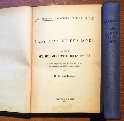 LAWRENCE, D.H. - Lady Chatterley's Lover. Including My Skirmish with Jolly Roger. Written Especially and Exclusively as an Introduction to this Popular Edition.