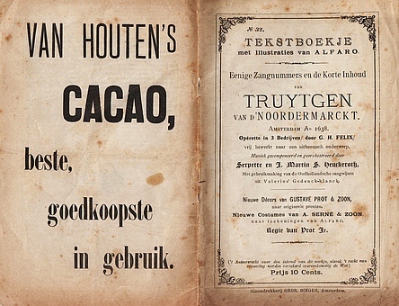 FELIX, G.H. / ALFARO - Eenige zangnummers en de korte inhoud van Truytgen van d'Noordermarckt, Amsterdam A 1638. Oprette in 3 bedrijven door G.H. Felix, vrij bewerkt naar een uitheemsch onderwerp. Muziek gecomponeerd en georchestreerd door Serpette en J. Martin S. Heuckeroth, met gebruikmaking van de Oud-hollandsche zangwijzen uit Valerius' Gedenck-klanck. Tekstboekje met illustraties van Alfaro.