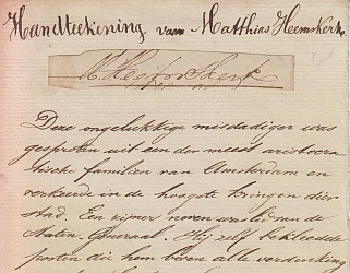 (OUDE MISDAAD). HEEMSKERK, Matthias - Originele 'Handteekening van Matthias Heemskerk', geknipt uit een brief of acte, en geplakt op een handgeschreven verklaring (ca. 1860).
