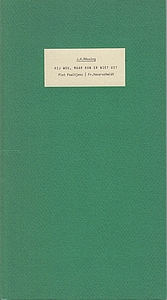 (HAVERSCHMIDT, F.). J.H. RSSING - Hij wou, maar kon er niet uit. Piet Paaltjens. Fr. Haverschmidt.
