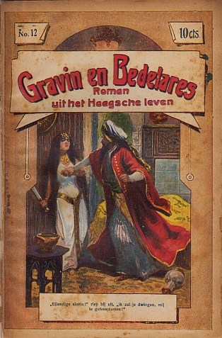 (COLPORTAGE) - Gravin en bedelares. Een Haagsche roman. (Omslag: Roman uit het Haagsche leven).