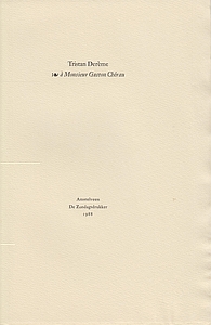 DERME, Tristan -  Monsieur Gaston Chrau. (Gedrukt in slechts 12 exemplaren).