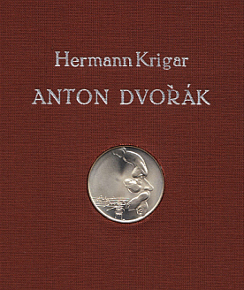 (DVORK, ANTON). KRIGAR, Hermann - Anton Dvork. Eine biographische Skizze. (Aus dem Musikalisches Wochenblatt, Leipzig, Dezember 1879 - Februar 1880). Kommentar von Jarmil Burghauser.