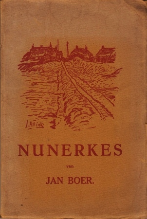 BOER, Jan - Nunerkes. (Schulpkes dei zingen). (Met tien tekeningen van Jan Altink en een voorwoord van Jan Fabricius).