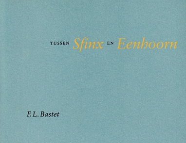 (COUPERUS, Louis). F.L. BASTET - Tussen sfinx en eenhoorn. Over Psyche en Fidessa van Louis Couperus.