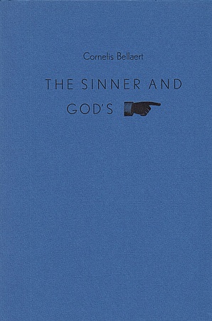 BELLAERT, Cornelis (= C. van DIJK) - The Sinner and God's [Hand].