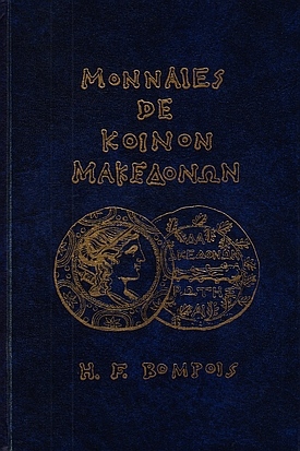 (COINS). BOMPOIS, H.F. - Monnaies de Koinon Makedonon.