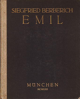 (STARKE, Ottomar). BERBERICH, Siegfried - Emil. Ein Epos.