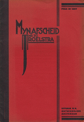 (COHEN, Fr). TROELSTRA, P.J. - Mijn afscheid. Rede gehouden op 19 September 1925 op de huldigings-bijeenkomst der moderne arbeidersbeweging in den Dierentuin te 's-Gravenhage.