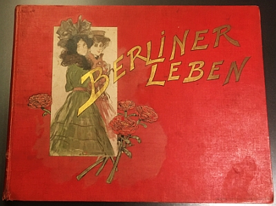BERLIN - Berliner Leben. Zeitschrift fr Schnheit und Kunst. 2. Jahrgang 1899.