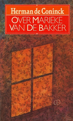 CONINCK, Herman de - Over Marieke van de bakker.