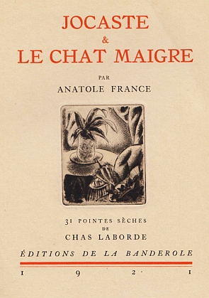 (LABORDE, Chas). FRANCE, Anatole - Jocaste & Le chat maigre. Illustr de trente et une pointes sches de Chas LABORDE. (Ex. spciale sur Japon imprial).