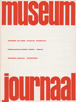 SANDBERG, Willem - Landschapsarchitectuur en moderne kunst. In: Museum Journaal serie 6, no. 1.