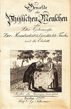 1797. SIEDE, J.C. - Gemlde des Physischen Menschen oder die Geheimnisse der Mannbarkeit des Geschlechts Triebes und des Ehebetts.