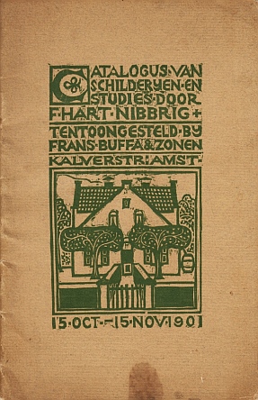 (HART NIBBRIG, F.) - Catalogus der tentoonstelling van schilderijen en studies door F. Hart Nibbrig, tentoongesteld bij Frans Buffa & Zonen, Kalverstr. Amst. 15. Oct. - 15. Nov. 1901. (Catalogue of paintings).