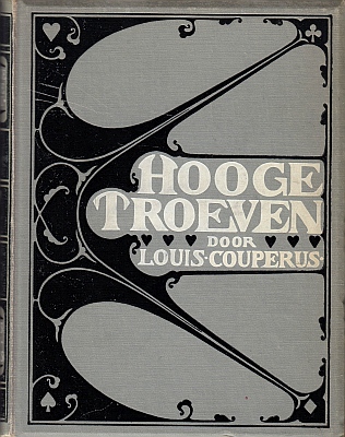 COUPERUS, Louis - Hooge troeven.