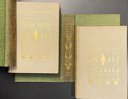 OMAR KHAYYAM - Rubiyt of Omar Khayym. English, French and German Translations Comparatively Arranged in Accordance with the Text of Edward Fitzgerald's Version with Further Selections, Notes, Biographies, Bibliography and Other Material Collected and Edited by Nathan Haskell Dole.