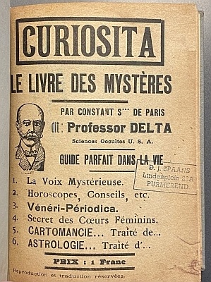 DELTA, Professor - Curiosita. Le livre des Mystres. Par Constant S... de Paris, dit: Professor DELTA. Guide parfait de la vie.