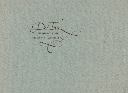 (MEISTER, Karina). SCHILLER, Friedrich - Der Tanz. Gedicht.