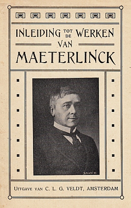 (MAETERLINCK, Maurice). H.d.H. - Inleiding tot de werken van Maeterlinck.